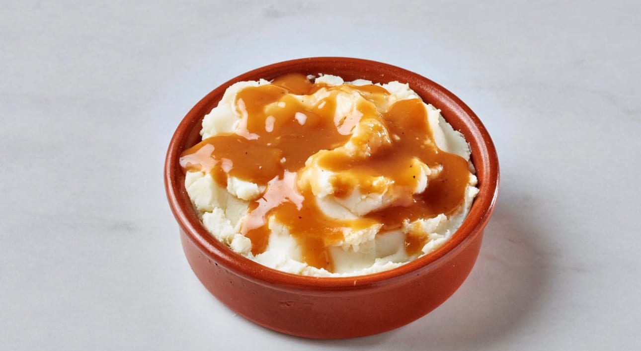 Mashed Potatoes with Gravy.
